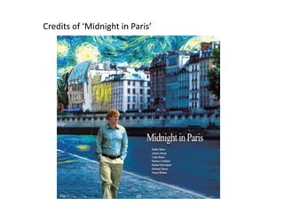 Credits of ‘Midnight in Paris’ 
 