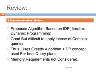Query optimization and challenges in DDBMS with Review Algorithms. | PPT