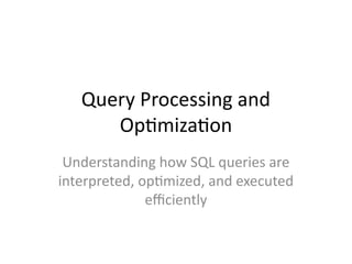 Query_Processing_and_Optimization_Presentation.pptx
