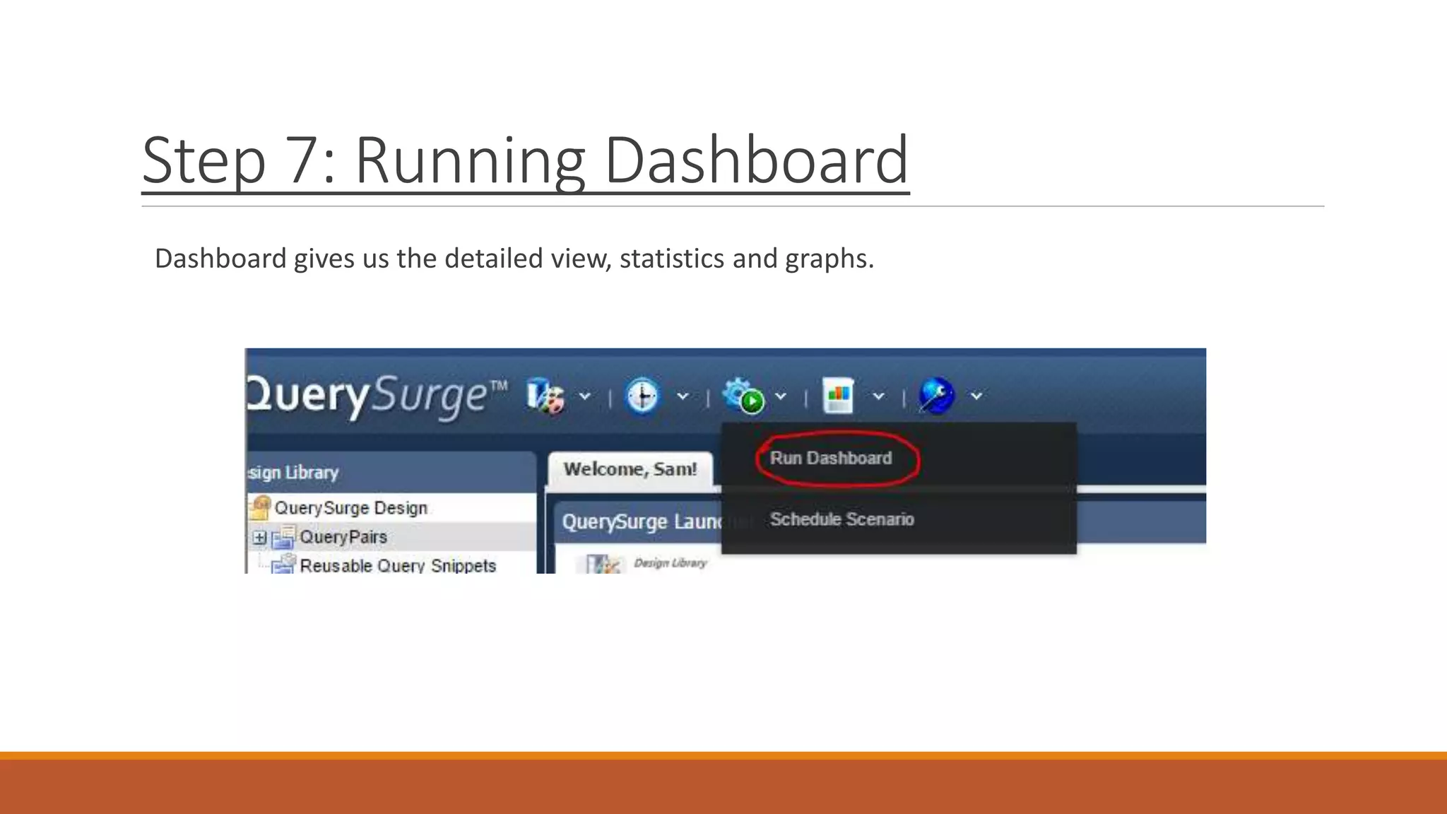 Step 7: Running Dashboard
Dashboard gives us the detailed view, statistics and graphs.
 