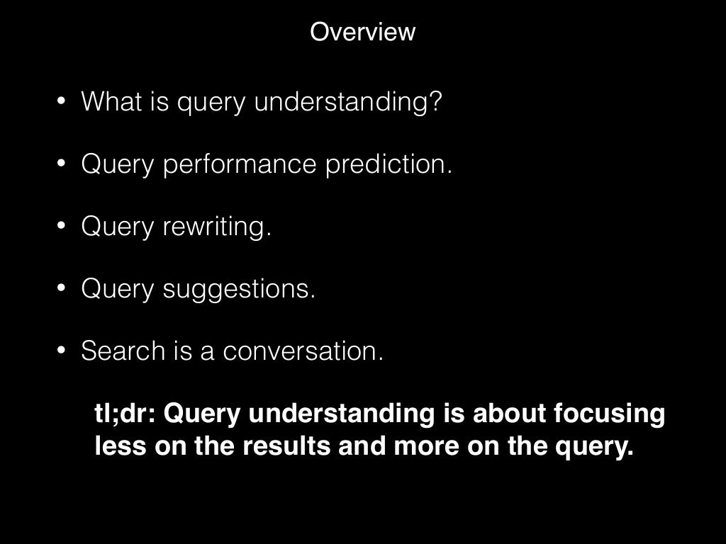 Overview • What is query
