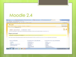 Moodle 2.4
 