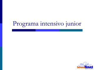 Programa intensivo junior 