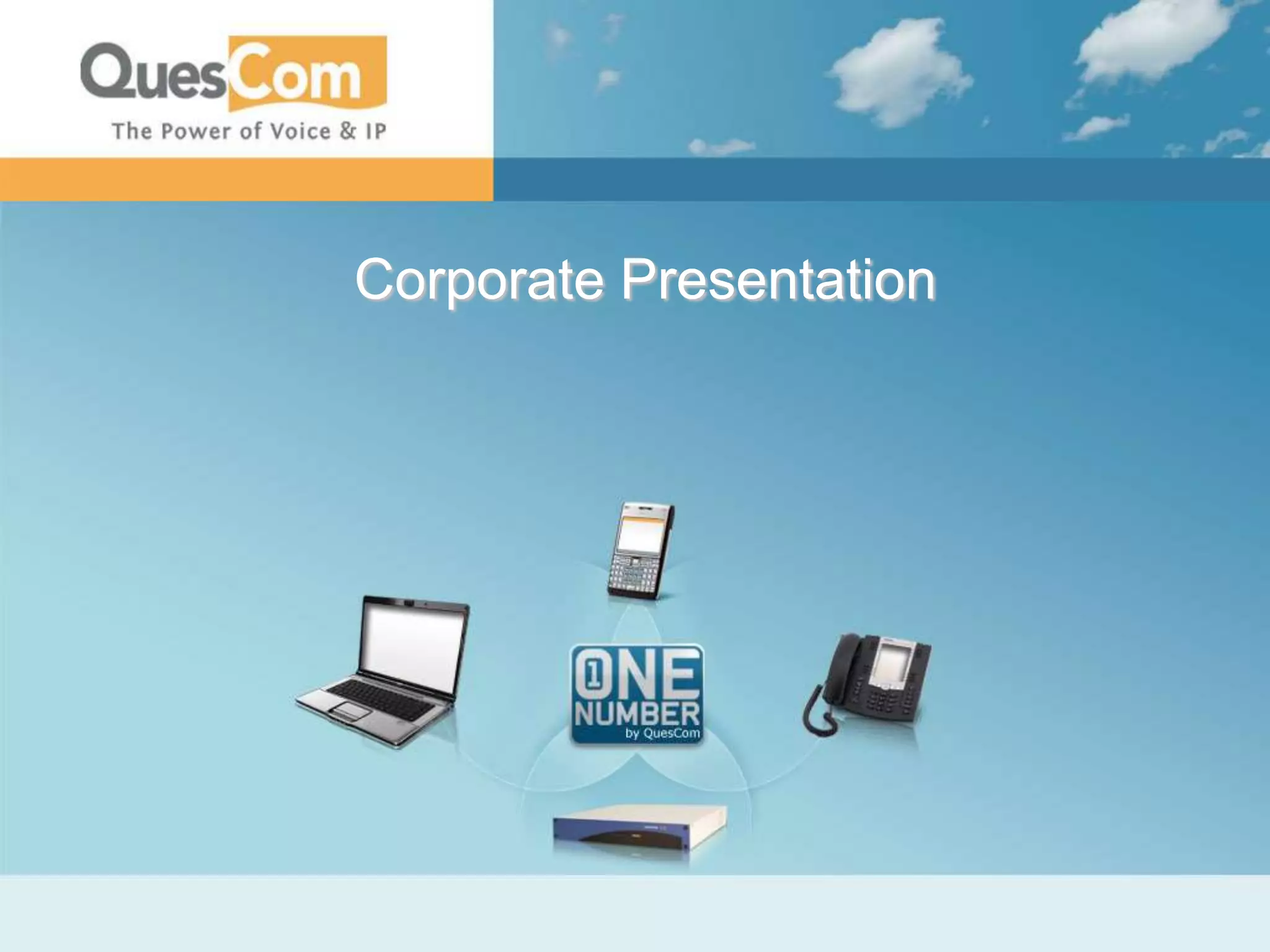 Corporate Presentation
 