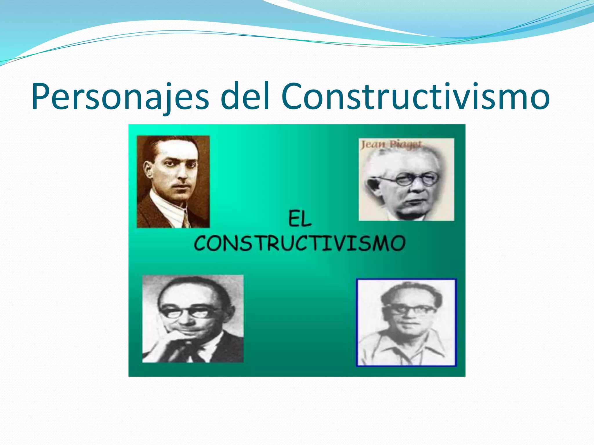 Qué es el constructivismo | PPT