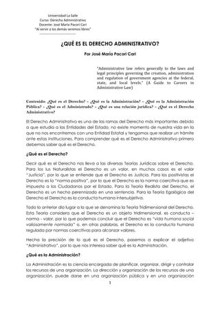 Universidad La Salle
Curso: Derecho Administrativo
Docente: José María Pacori Cari
“Al servir a los demás seremos libres”
...