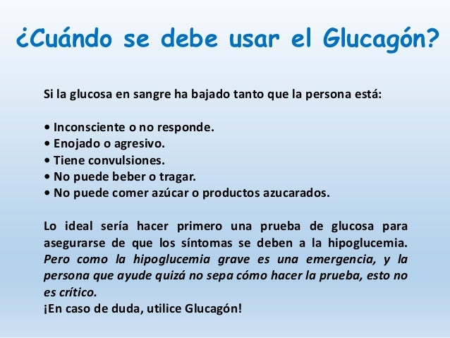 Administración del Glucagón para la hipoglucemia severa Administración del Glucagón para la hipoglucemia severa