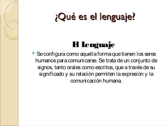 Qué es el lenguaje