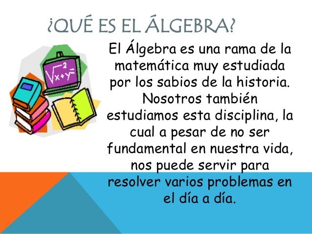 Qué es el álgebra, Variables y Expresiones algebraicas