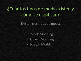 Qué es el modding | PPTX