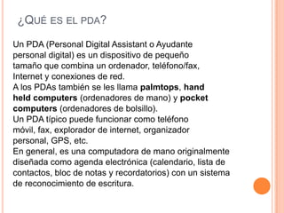 Combina Computer ¿Qué es el pda? | PPTX