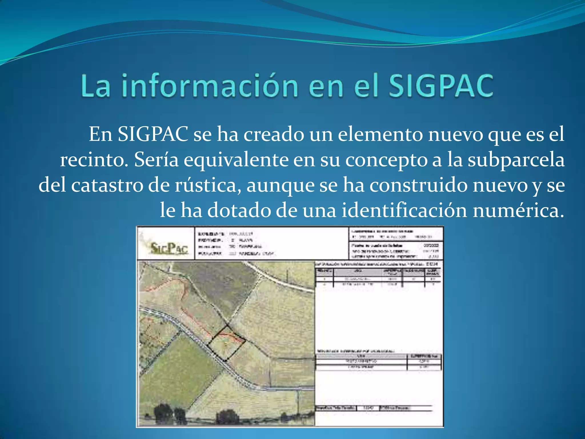Si Pac Qué es el sigpac | PPTX