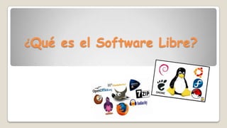 ¿Qué es el Software Libre?
 