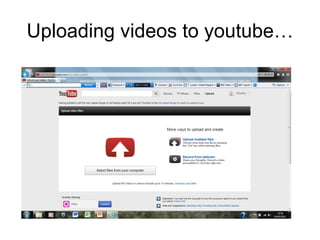 Uploading videos to youtube… 