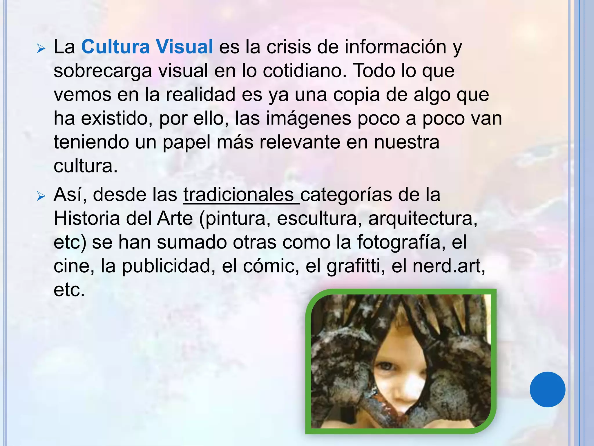 Qué es la cultura visual | PPTX | Modern Art | Fine Art