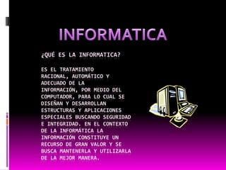 Qué es la informatica | PPTX