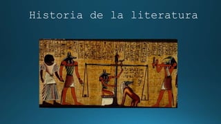 Historia de la literatura
 