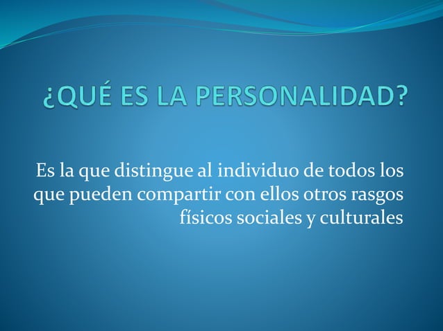 Qué es la personalidad | PPT