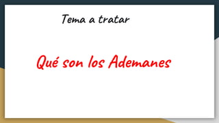 Que son los Ademanes.pptx