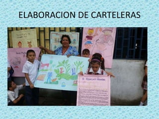 ELABORACION DE CARTELERAS
 