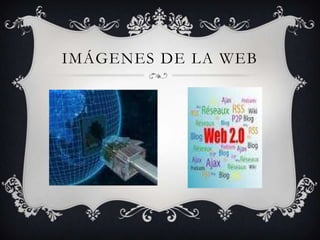 IMÁGENES DE LA WEB
 