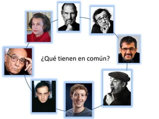 ¿Qué tienen en común?
 