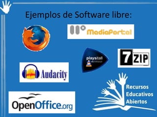 Ejemplos de Software libre:

 