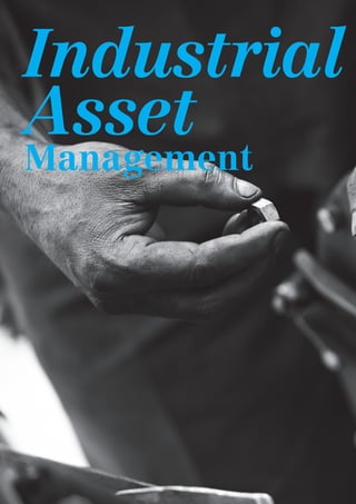Industrial
Asset
Management
 