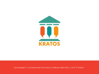 emunicipality.fr | La Grande Arche, Paroi Nord, La Défense, 92044 Paris | +33 9 75 18 68 67 
