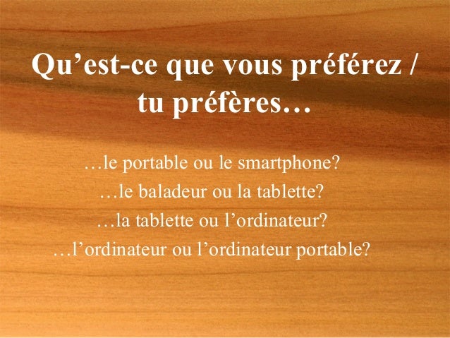 Qu Est Ce Que Tu Aimes