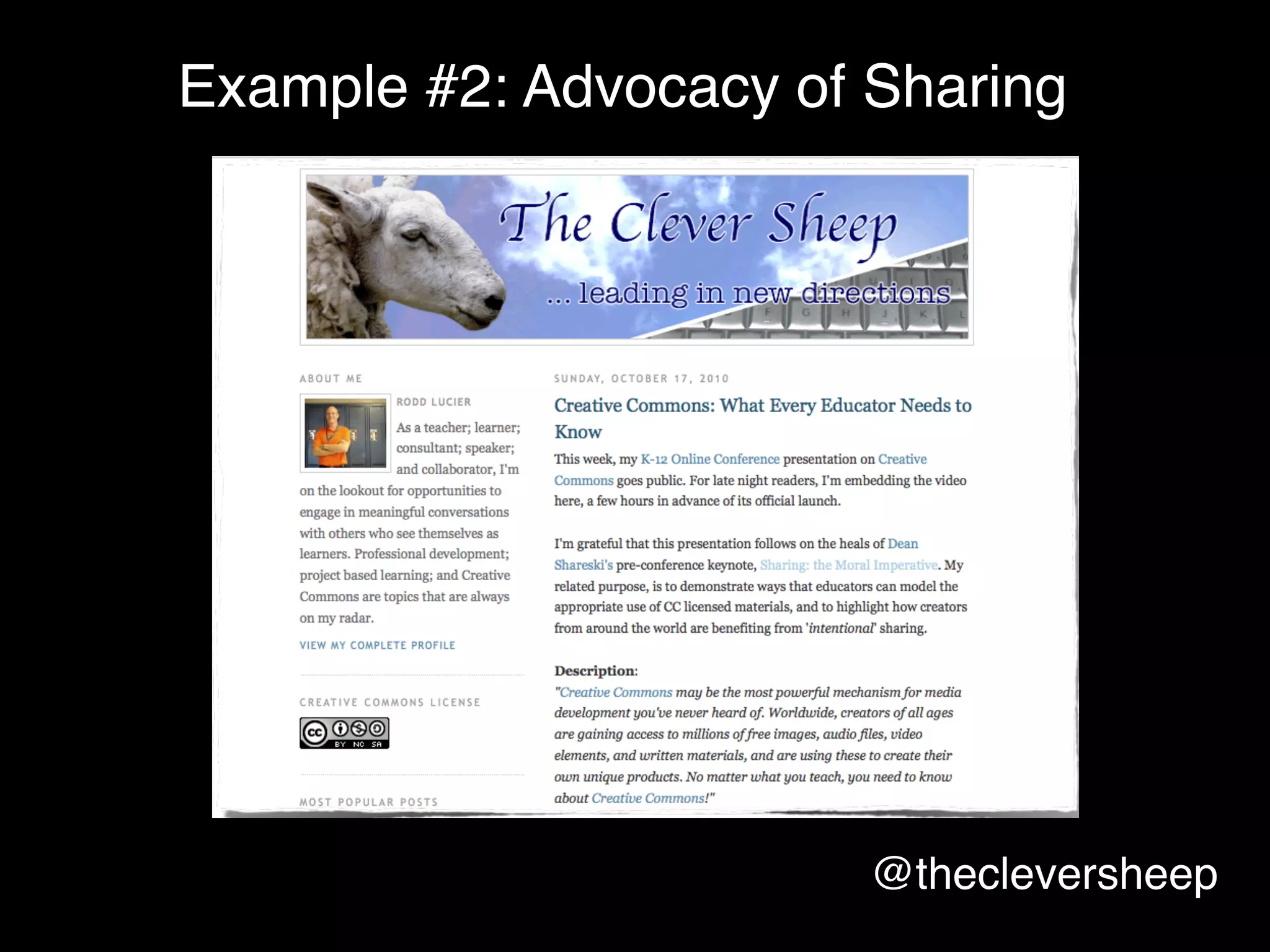 Example #2: Advocacy of Sharing




                        @thecleversheep
 
