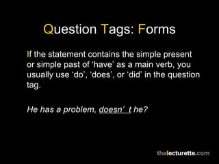 Question Tags: Forms | PPT