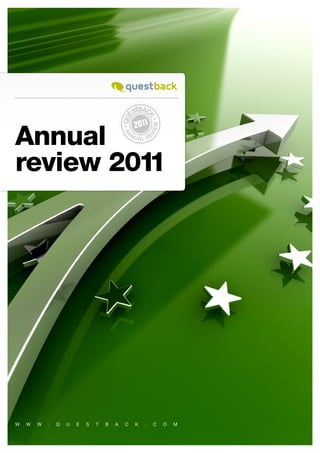 Annual
review 2011




W   W   W   .   Q   U   E   S   T   B   A   C   K   .   C   O   M
 
