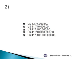Matemática – Anselmo Jr.
 