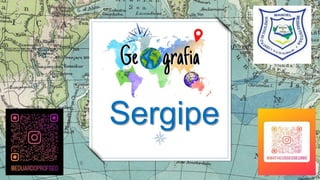 Sergipe
 