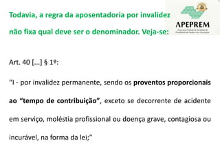 Com 15 anos de contribuição;