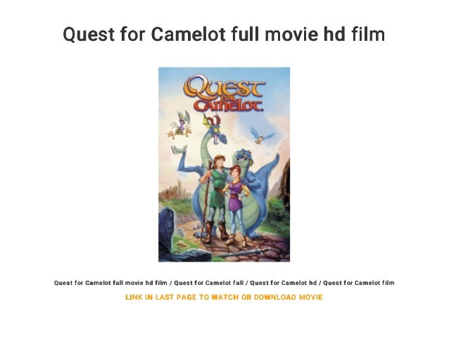 Quest For Camelot Full Movie Hd Film