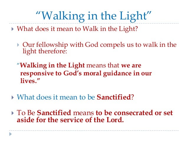 the quest for holiness sanctified living turn on the light the quest for holiness sanctified living turn on the light