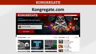 Kongregate.com
 