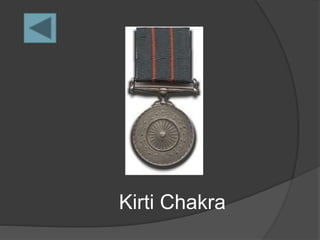 Kirti Chakra
 