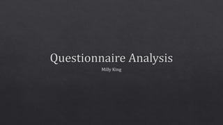 Questionnaire analysis