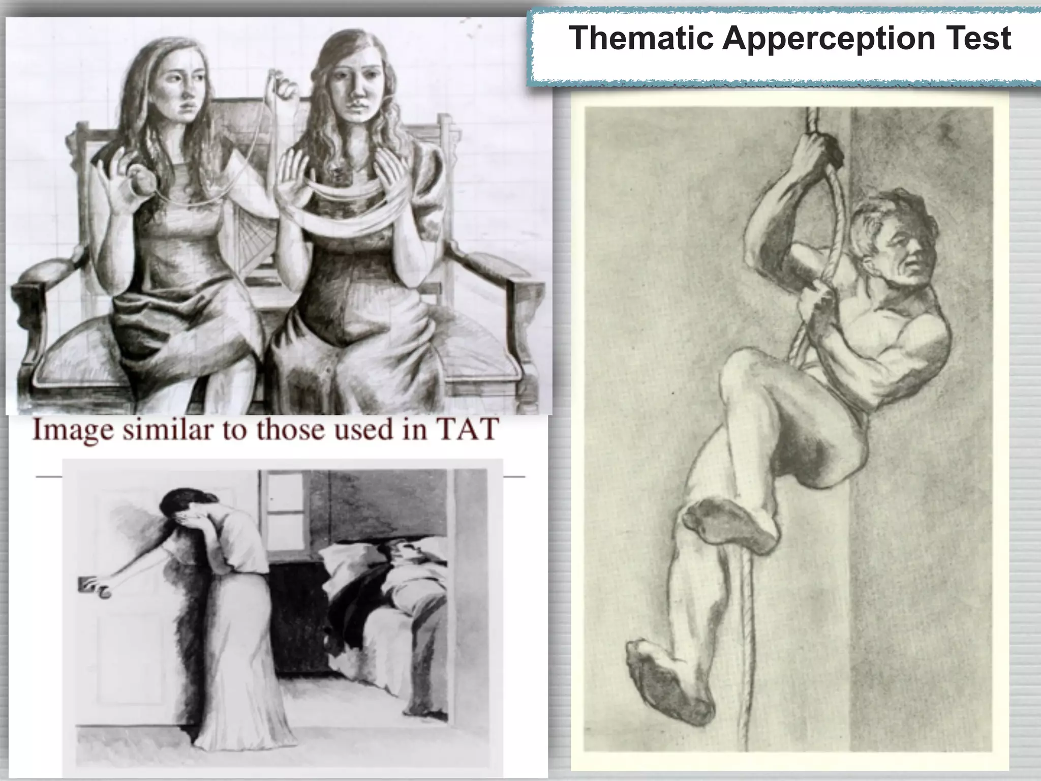 17
Thematic Apperception Test
 