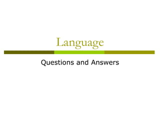 Language Questions and Answers 