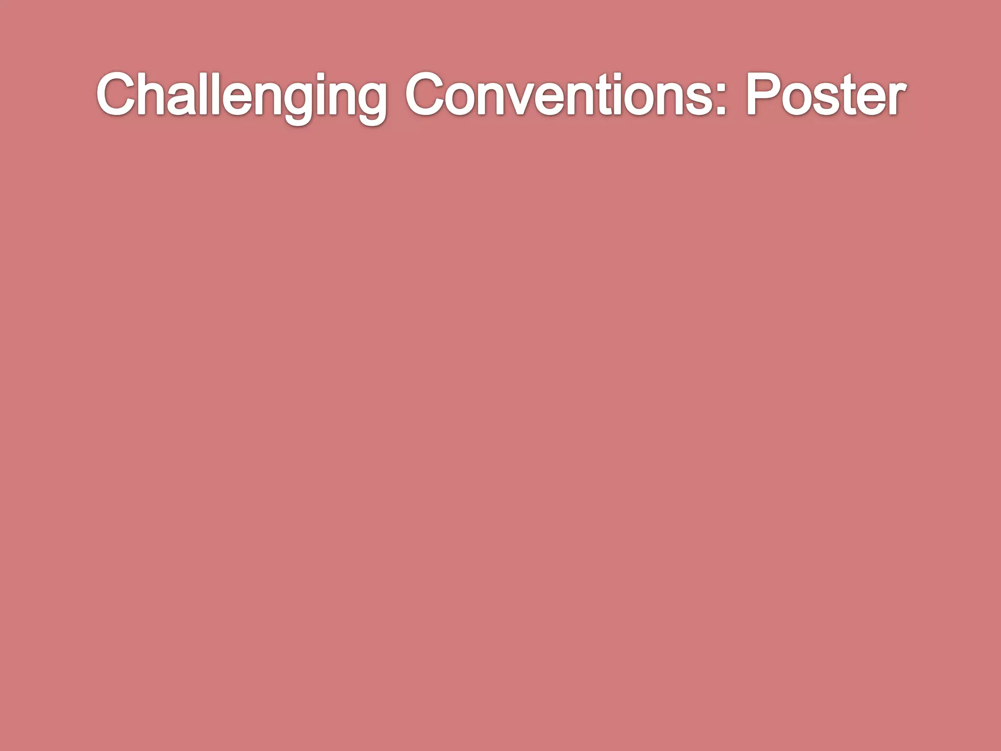 Challenging Conventions: Poster 