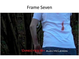 Frame Seven

 