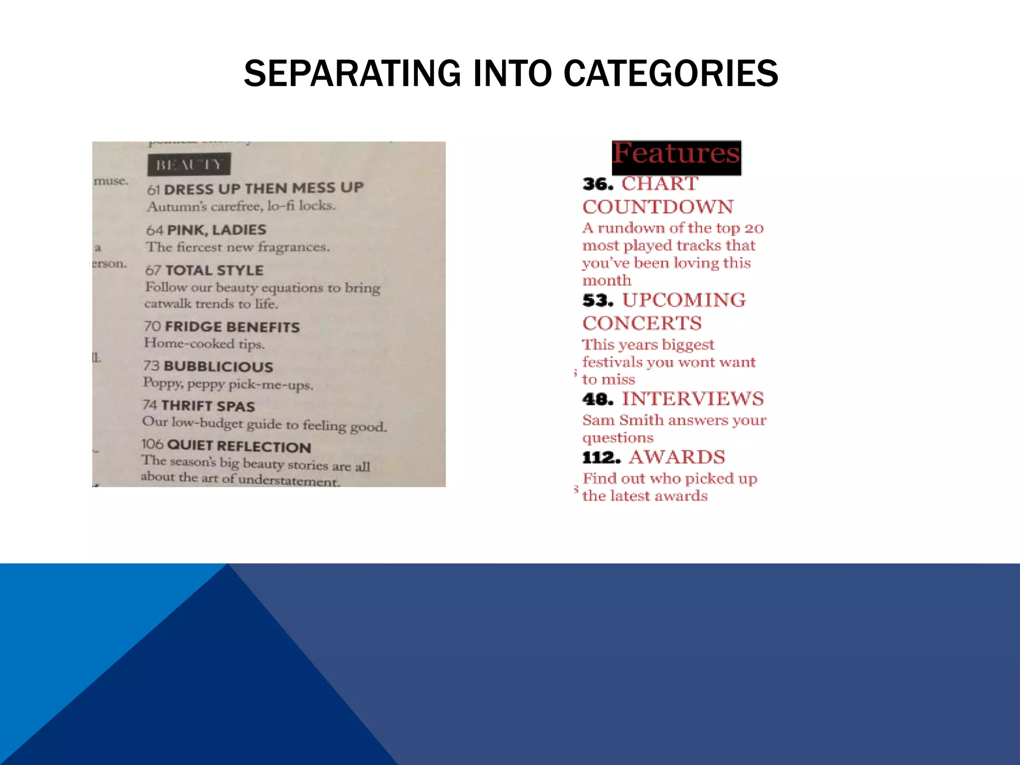 SEPARATING INTO CATEGORIES
 