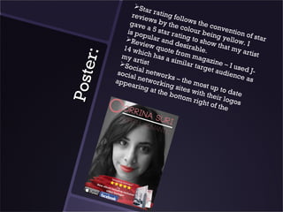 Sta
                         r
                  revie rating fol
                         w              lo
                 gave s by the ws the co
                         a             co             n
                is po 5 star ra lour bein vention o
                       p             t
                Re ular and ing to sho g yellow f star
                      vi           de               w          .I
               14 w ew quote sirable. that my a
                     hi             from                        rtist
              my a ch has a




     e r:
                                            maga
                     r            simil
              So tist                    ar tar zine – I u
                  cia                            get a       s
             socia l networ                            udien ed J-
Post               l
            appe networki
                  aring
                                 ks – t
                               ng si
                          at the
                                         he m
                                               o
                                       tes w st up to d
                                                             ce as

                                 botto        ith t        ate
                                          m rig heir logo
                                                ht of        s
                                                      the
 