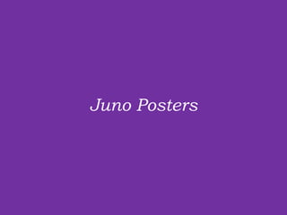 Juno Posters  