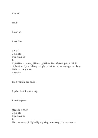 Question 11. A security manager wishes to objectively measure.docx