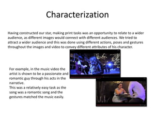 Characterization
Having constructed our star, making print tasks was an opportunity to relate to a wider
audience, as diff...